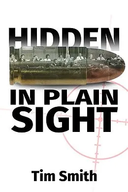 E-Book (epub) Hidden In Plain Sight von Timothy Allan Smith