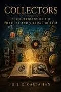 Kartonierter Einband Collectors von David John Oakley Callahan