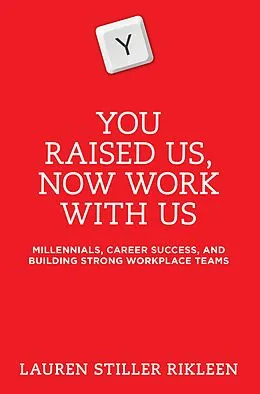 E-Book (epub) You Raised Us, Now Work With Us von Lauren Stiller Rikleen