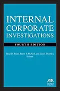 E-Book (epub) Internal Corporate Investigations, Fourth Edition von 