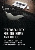 ePUB Cybersecurity for the Home and Office von John Bandler