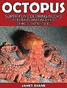 Kartonierter Einband Octopus von Janet Evans