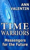 E-Book (epub) Time Warriors von Ann Valentin