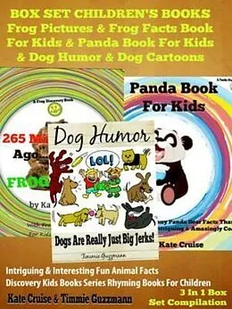 E-Book (epub) Pandas, Frogs & Dogs: Amazing Pictures & Facts On Animals von Kate Cruise