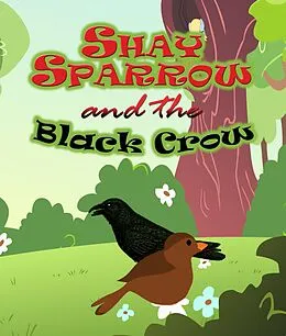 E-Book (epub) Shay Sparrow and the Black Crow von Speedy Publishing
