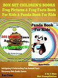 E-Book (epub) Box Set Children's Books: Frog Pictures & Frog Facts Book For Kids & Panda Book For Kids - Intriguing & Interesting Fun Animal Facts: 2 In 1 Box Set Animal Kid Books von Kate Cruise