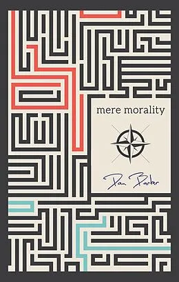 E-Book (pdf) Mere Morality von Dan Barker