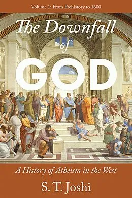 E-Book (epub) The Downfall of God von S. T. Joshi