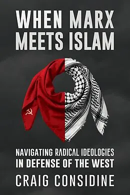 E-Book (epub) When Marx Meets Islam von Craig Considine