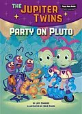 E-Book (epub) Party on Pluto (Book 4) von Jeff Dinardo