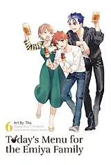 Kartonierter Einband Today's Menu for the Emiya Family, Volume 6 von Taa