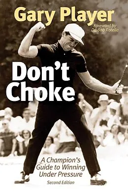E-Book (epub) Don't Choke von Gary Player