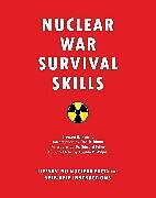 Couverture cartonnée Nuclear War Survival Skills de Cresson H. Kearny
