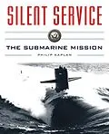 E-Book (epub) Silent Service von Philip Kaplan