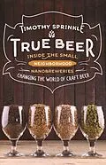 E-Book (epub) True Beer von Timothy Sprinkle