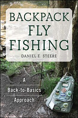 E-Book (epub) Backpack Fly Fishing von Daniel E. Steere