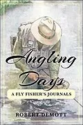 E-Book (epub) Angling Days von Robert Demott