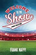 E-Book (epub) Welcome to the Show von Frank Nappi