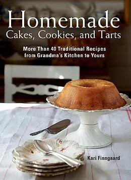 E-Book (epub) Homemade Cakes, Cookies, and Tarts von Kari Finngaard