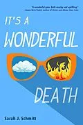 E-Book (epub) It's a Wonderful Death von Sarah J. Schmitt