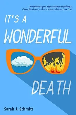 E-Book (epub) It's a Wonderful Death von Sarah J. Schmitt