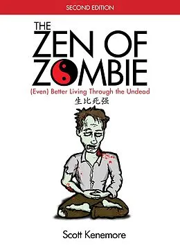 E-Book (epub) The Zen of Zombie von Scott Kenemore
