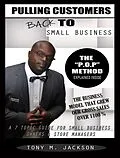 E-Book (epub) Pulling Customers Back To Small Business von Tony M Jackson