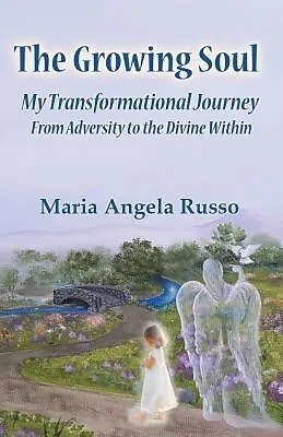 E-Book (epub) The Growing Soul von Maria Angela Russo