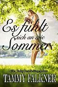 E-Book (epub) Es fühlt sich an wie Sommer (Die Fisher-See-Reihe, #1) von Tammy Falkner