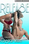 E-Book (epub) Release - Kinky Femdom BDSM Erotica from Steam Books von Crystal White, Steam Books