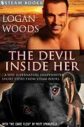 E-Book (epub) The Devil Inside Her - A Sexy Supernatural Shapeshifter Short Story from Steam Books von Logan Woods, Steam Books, Misty Springfield
