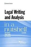 Couverture cartonnée Legal Writing and Analysis in a Nutshell de Lynn Bahrych, Jeanne Merino, Beth McLellan