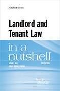 Kartonierter Einband Landlord and Tenant Law in a Nutshell von David S. Hill, Carol Necole Brown