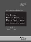 Couverture cartonnée Statutory Supplement to Law of Business Torts and Unfair Competition de Colin P. Marks, Douglas K. Moll