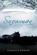 E-Book (epub) Snowman von Isabelle Rowan