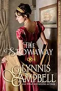E-Book (epub) The Stowaway (California Legends, #0) von Glynnis Campbell