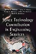 Fester Einband Space Technology Contribution in Engineering Services von Rustam B Rustamov, Bahar N Aliyeva, Nargiz A Babayeva