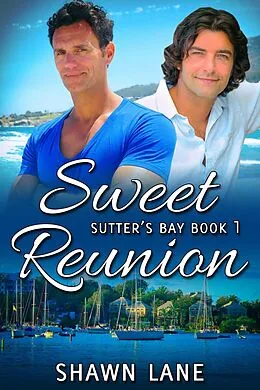 E-Book (epub) Sweet Reunion von Shawn Lane