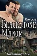 E-Book (epub) Blackstone Manor Box Set von Kassandra Lea