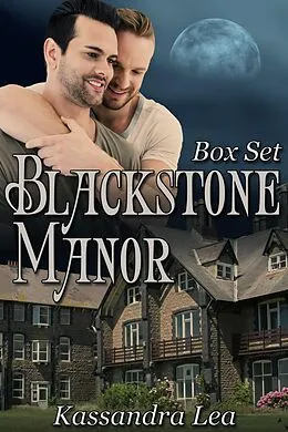 E-Book (epub) Blackstone Manor Box Set von Kassandra Lea