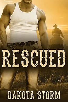 E-Book (epub) Rescued von Dakota Storm