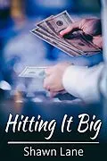 E-Book (epub) Hitting It Big von Shawn Lane
