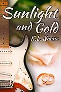 E-Book (epub) Sunlight and Gold von K. L. Noone