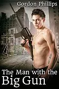 E-Book (epub) Man with the Big Gun von Gordon Phillips