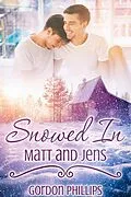 E-Book (epub) Snowed In: Matt and Jens von Gordon Phillips