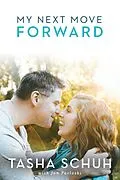 E-Book (epub) My Next Move Forward von Tasha Schuh, Jan Pavloski