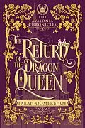 E-Book (epub) The Return of the Dragon Queen (The Avalonia Chronicles, #3) von Farah Oomerbhoy