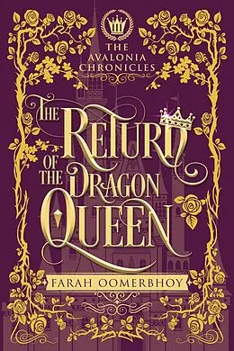 E-Book (epub) The Return of the Dragon Queen (The Avalonia Chronicles, #3) von Farah Oomerbhoy