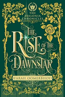 E-Book (epub) The Rise of the Dawnstar (The Avalonia Chronicles, #2) von Farah Oomerbhoy