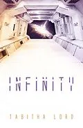 E-Book (epub) Infinity (Horizon, #2) von Tabitha Lord